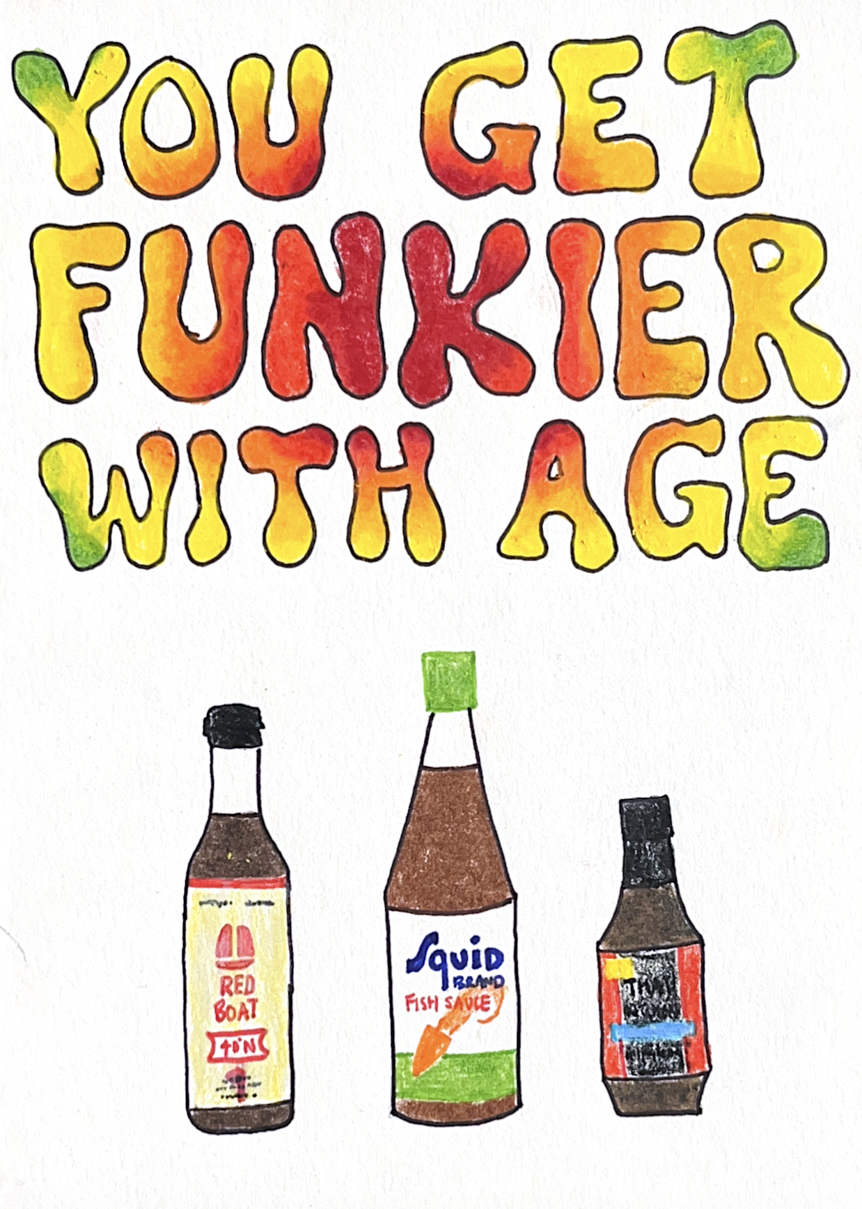 You Get Funkier With Age — illustrated fish sauce bottles