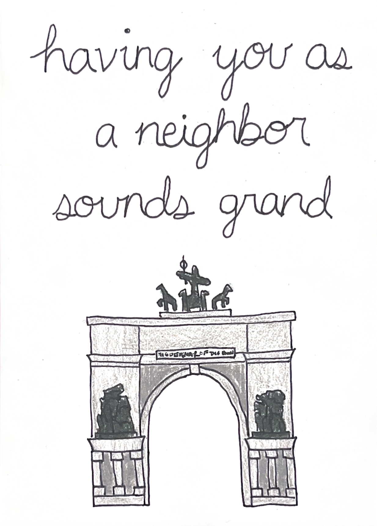 Having You As A Neighbor Sounds Grand — Grand Army Plaza arch