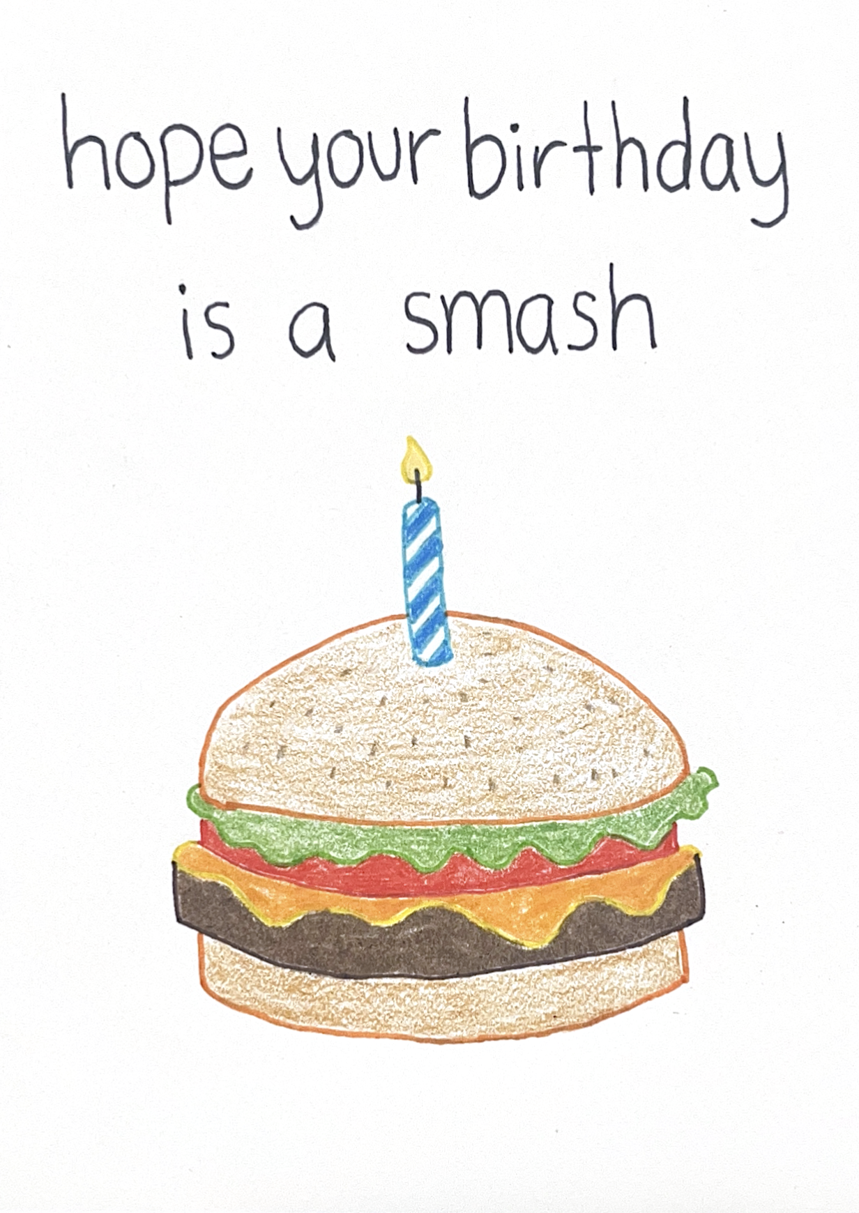Hope Your Birthday Is A Smash — smash burger with candle